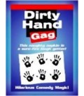 Dirty Hand Gag